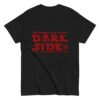 unisex-classic-tee-black-front-6a95f8639de4f.jpg T-Shirt "The Dark Side"