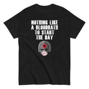 unisex-classic-tee-black-front-6a9602eaa5485.jpg T-Shirt "The Morning Bloodbath"