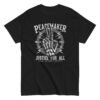 T-Shirt "Peace Through Strength"